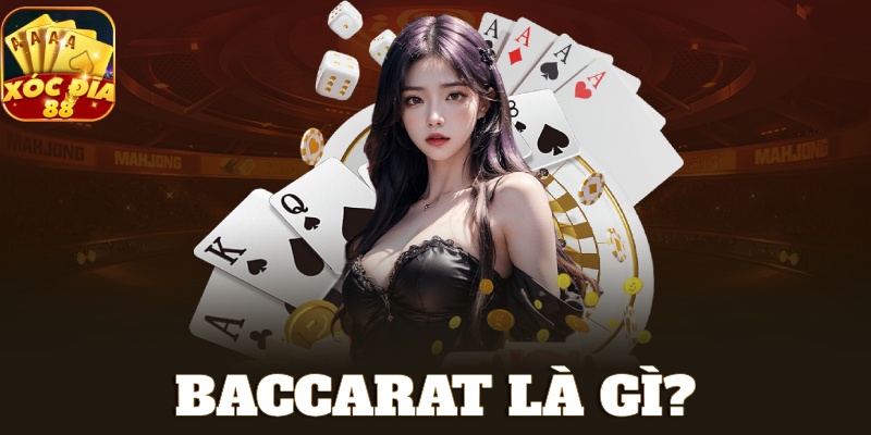 Baccarat Là Gì? Chia Sẻ Cách Chơi Chi Tiết Giúp Ăn Tiền Khủng 1 Baccarat là gì?